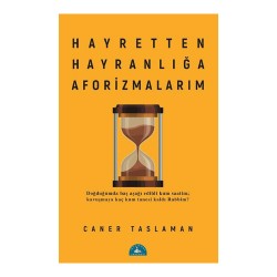 İSTANBUL / HAYRETTEN HAYRANLIĞA AFORİZMALARIM