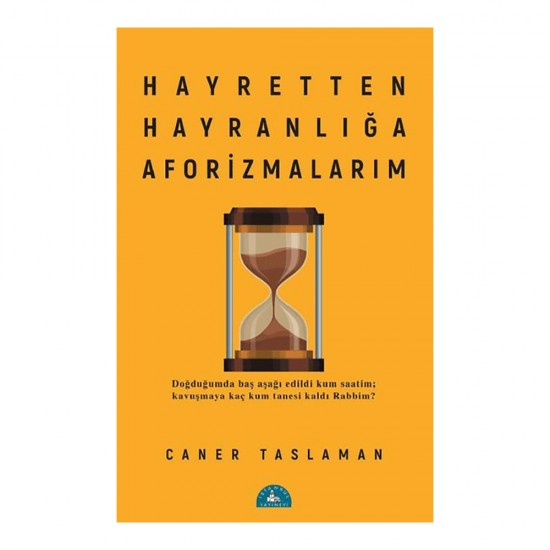 İSTANBUL / HAYRETTEN HAYRANLIĞA AFORİZMALARIM