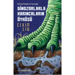 İTHAKİ / DİNOZORLARLA KARINCALARIN ÖYKÜSÜ