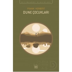 İTHAKİ / DUNE ÇOCUKLARI