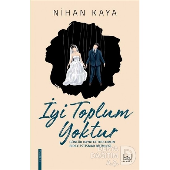 İTHAKİ / İYİ TOPLUM YOKTUR