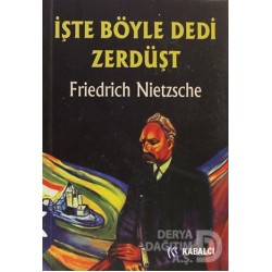KABALCI / İŞTE BÖYLE BUYURDU ZERDÜŞT