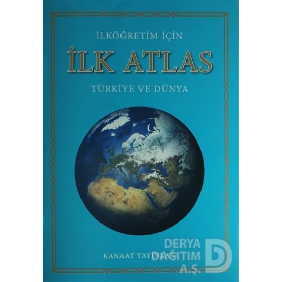 KANAAT / İLK ATLAS - İLKÖĞRETİMLER İÇİN