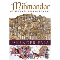 KAPI / MİHMANDAR -  EYÜP SULTAN - İSKENDER PALA