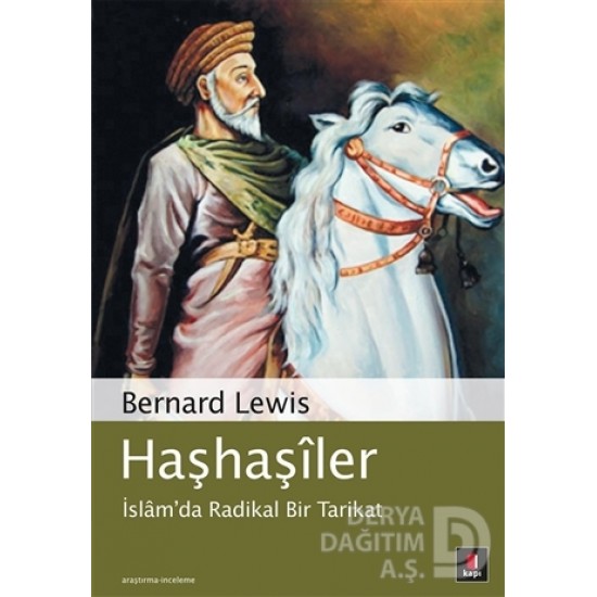 KAPI / HAŞHAŞİLER / BERNARD LEWİS KAPI / HAŞHAŞİLER / BERNARD LEWİS