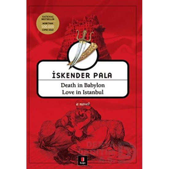 KAPI / DEATH İN BABYLON LOVE İN ISTANBUL / İ.PALA