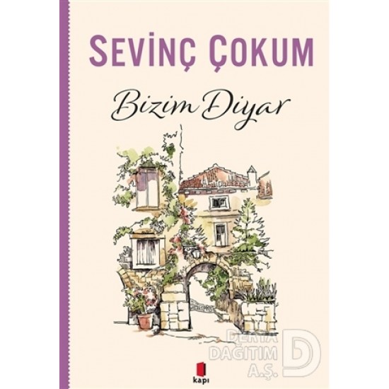 KAPI / BİZİM DİYAR / S. ÇOKUM KAPI / BİZİM DİYAR / S. ÇOKUM