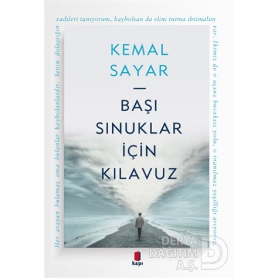 KAPI / BAŞI SINUKLAR İÇİN KILAVUZ / K.SAYAR KAPI / BAŞI SINUKLAR İÇİN KILAVUZ / K.SAYAR