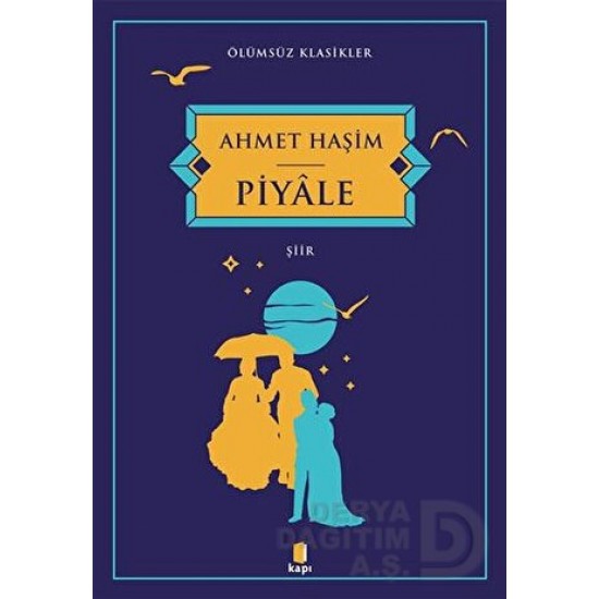 KAPI / PİYALE - ÖLÜMSÜZ KLASİKLER KAPI / PİYALE - ÖLÜMSÜZ KLASİKLER