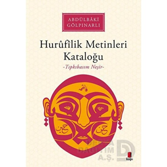 KAPI / HURUFİLİK METİNLERİ KATALOĞU KAPI / HURUFİLİK METİNLERİ KATALOĞU