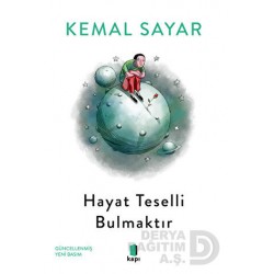 KAPI  / HAYAT TESELLİ BULMAKTIR