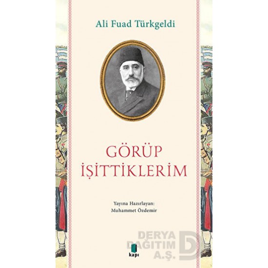 KAPI / GÖRÜP İŞİTTİKLERİM KAPI / GÖRÜP İŞİTTİKLERİM