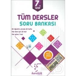 KAREKÖK /  7.SINIF TÜM DERSLER SORU BANKASI(YENİ)