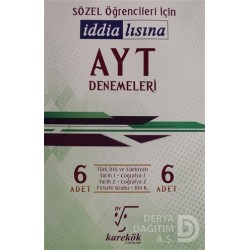KAREKÖK /  AYT 6 DENEME -İDDİALISINA- SÖZEL