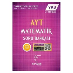 KAREKÖK /   AYT MATEMATİK SORU BANKASI (AYT HAZ - LİSE YAR)