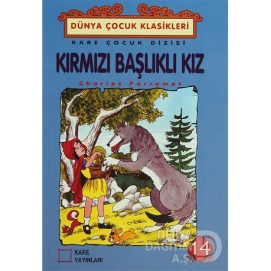 KARE / KIRMIZ BAŞLIKLI KIZ -DÜNYA ÇOCUK KLASİKLER