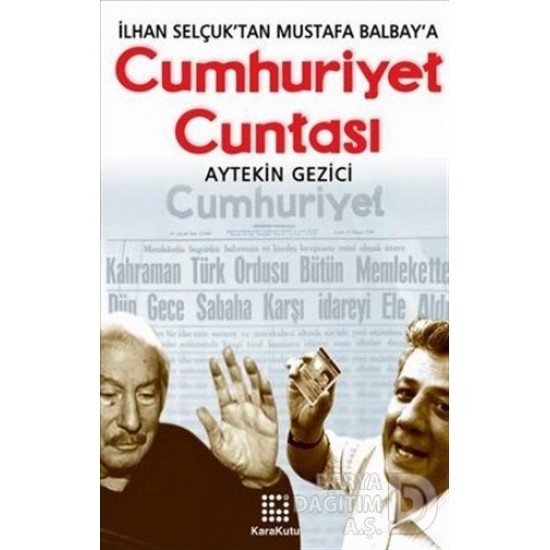 KARAKUTU / CUMHURİYET CUNTASI