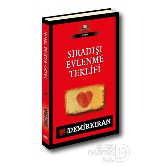 KASHNA / SIRADIŞI EVLENME TEKLİFİ / ERDAL DEMİRKIR