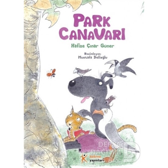 KELİME / PARK CANAVARI / HAFİZE ÇINAR GÜNER KELİME / PARK CANAVARI / HAFİZE ÇINAR GÜNER