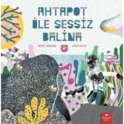 KİDZ / AHTAPOT İLE SESSİZ BALİNA