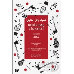 KOÇ / KESİK BAŞ CİNAYETİ -  ZİYA