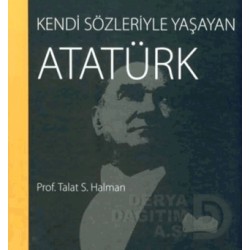 KOÇ / KENDİ SÖZLERİYLE YAŞAYAN ATATÜRK - CİLTLİ