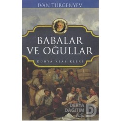 KOLONİ / BABALAR VE OĞULLAR / IVAN TURGENYEV