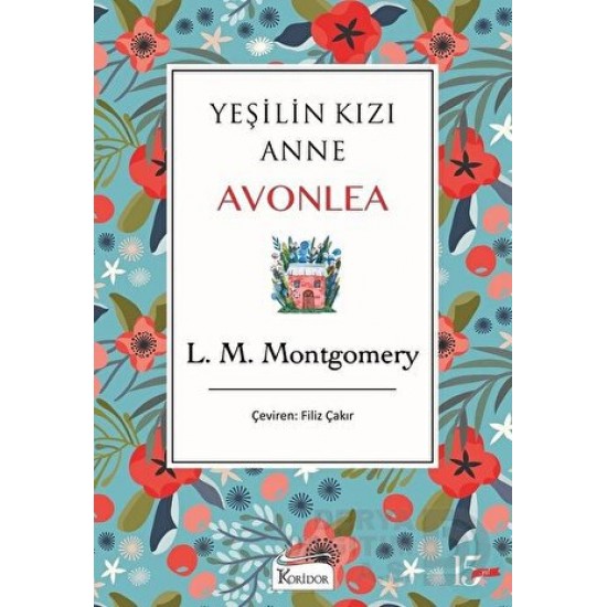 KORİDOR / YEŞİLİN KIZI ANNE AVONLEA - MAVİ - BEZ CİLT