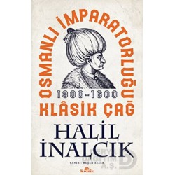 KRONİK / OSMANLI İMPARATORLUĞU KLASİK ÇAĞI