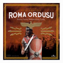 KRONİK / ROMA ORDUSU - ROMA SAVAŞ MAKİNESİNİN TARİ