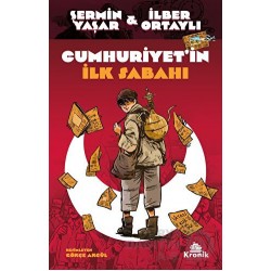 KRONİK / CUMHURİYETİN İLK SABAHI
