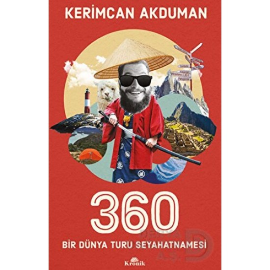 KRONİK / 360 BİR DÜNYA TURU SEYAHATNAMESİ