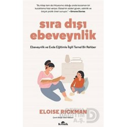 KRONİK / SIRA DIŞI EBEVEYNLİK