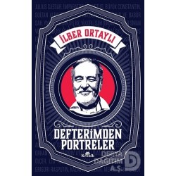 KRONİK / DEFTERİMDEN PORTRELER