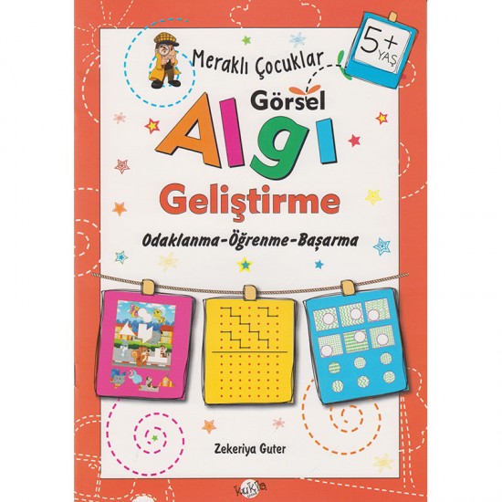 KUKLA / MERAKLI ÇOCUKLAR - GÖRSEL ALGI GELİŞTİRME 5+ YAŞ