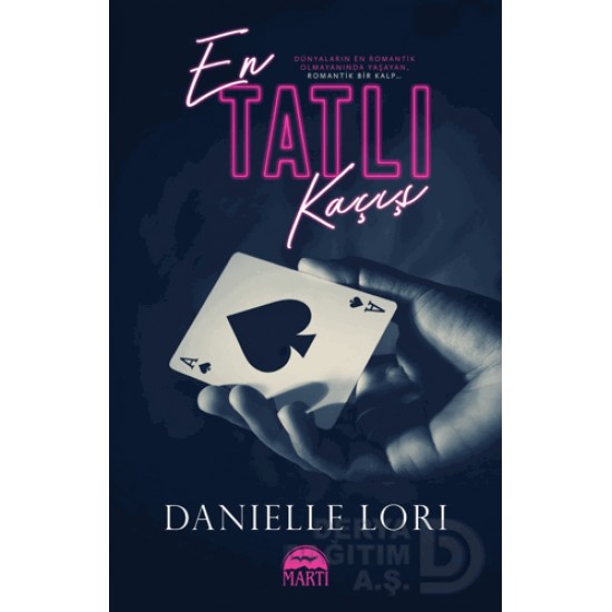 MARTI / EN TATLI KAÇIŞ - CİLTSİZ MARTI / EN TATLI KAÇIŞ - CİLTSİZ
