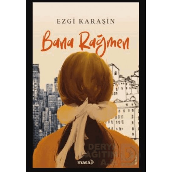 MASA KİTAP / BANA RAĞMEN MASA KİTAP / BANA RAĞMEN