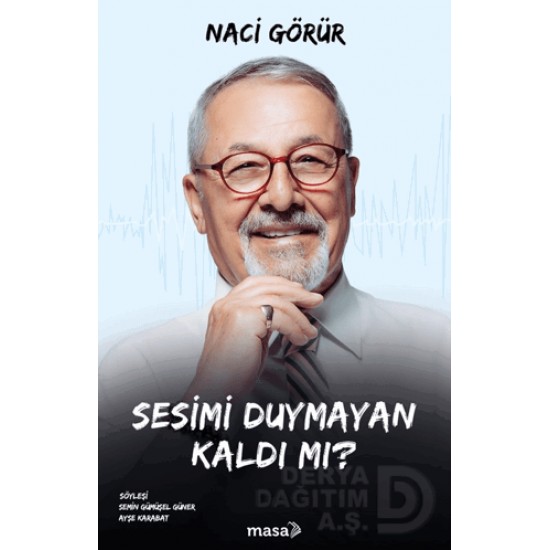 MASA KİTAP / SESİMİ DUYMAYAN KALDI MI ? MASA KİTAP / SESİMİ DUYMAYAN KALDI MI ?