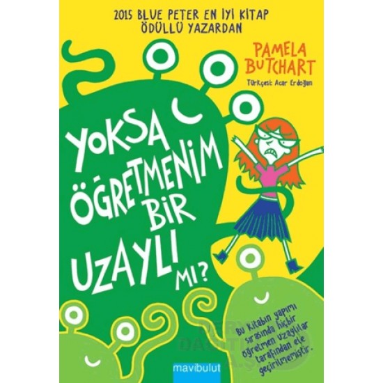 MAVİ BULUT / YOKSA ÖĞRETMENİM BİR UZAYLI MI ?