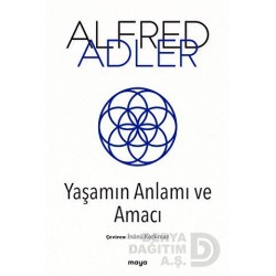 MAYA / YAŞAMIN ANLAMI VE AMACI