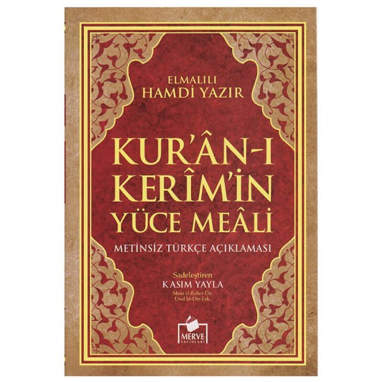 MERVE /  KURANI KERİMİN YÜCE MEALİ -  ORTA BOY  - KARTON KAPAK (METİNSİZ TÜRKÇE AÇIKLAMALI MEAL KOD. 016)