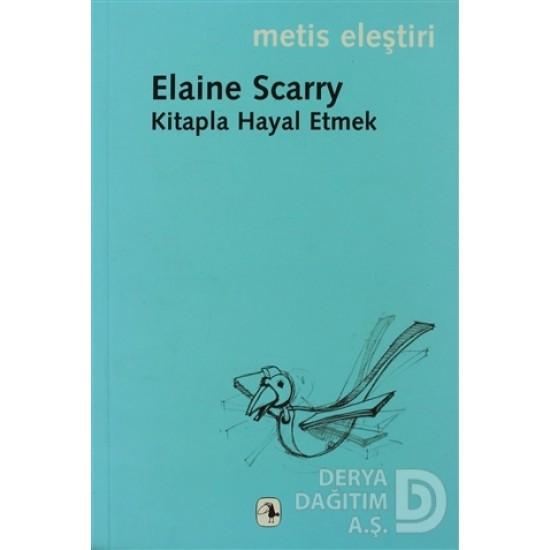 METİS / KİTAPLA HAYAL ETMEK / ELAİNE SCARRY