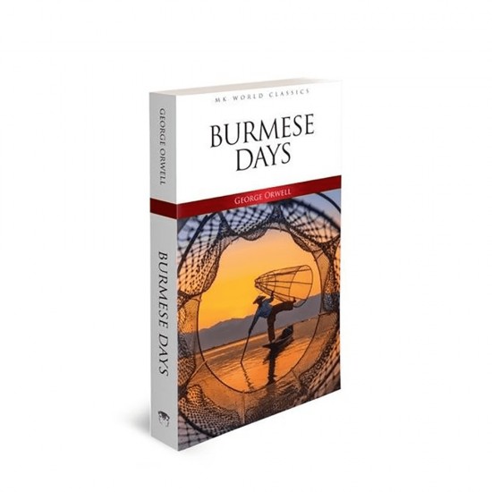 MK /  BURMESE DAYS - İNGİLİZCE ROMAN