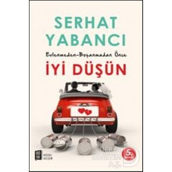 MONA  / İYİ DÜŞÜN (EVLENMEDEN - BOŞANMADAN ÖNCE)