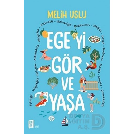 MONA / EGEYİ GÖR VE YAŞA / MELİH USLU MONA / EGEYİ GÖR VE YAŞA / MELİH USLU