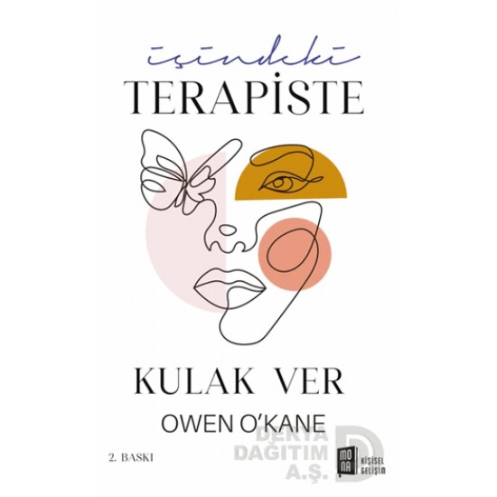 MONA / İÇİNDEKİ TERAPİSTE KULAK VER MONA / İÇİNDEKİ TERAPİSTE KULAK VER