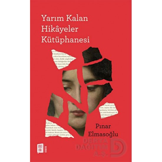 MONA / YARIM KALAN HİKAYELER KÜTÜPHANESİ MONA / YARIM KALAN HİKAYELER KÜTÜPHANESİ