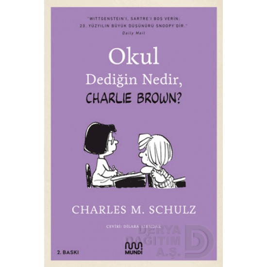 MUNDİ / CHARLIE BROWN - OKUL DEDİĞİN NEDİR ?