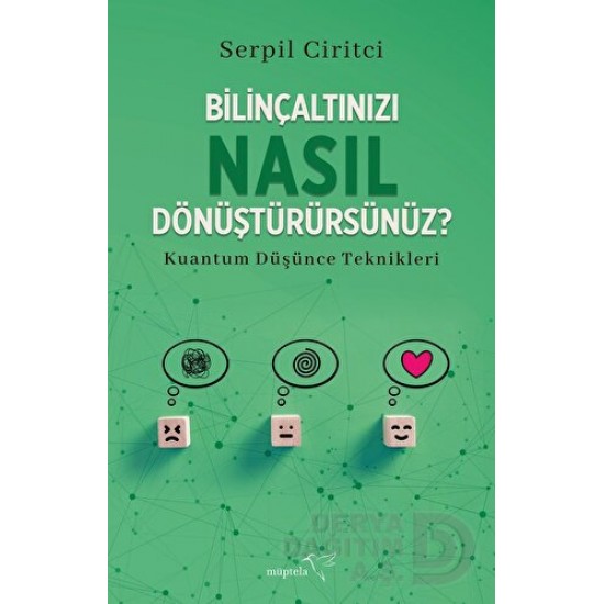 MÜPTELA / BİLİNÇALTINIZI NASIL DÖNÜŞTÜRÜRSÜNÜZ