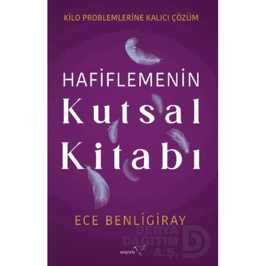 MÜPTELA / HAFİFLEMENİN KUTSAL KİTABI MÜPTELA / HAFİFLEMENİN KUTSAL KİTABI